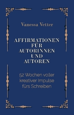 Affirmationen für Autorinnen & Autoren