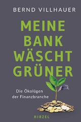 Meine Bank w&auml;scht gr&uuml;ner - Bernd Dr. Villhauer