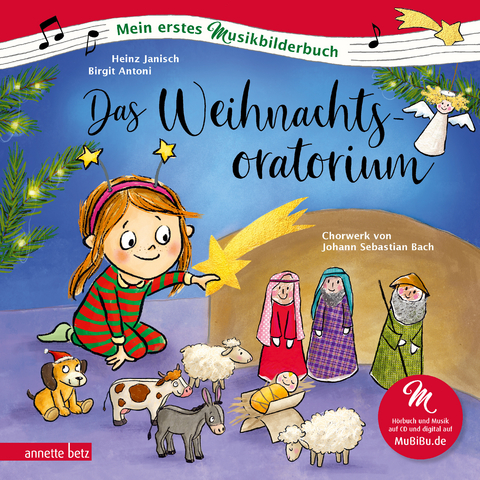 Das Weihnachtsoratorium (Mein erstes Musikbilderbuch mit CD und zum Streamen, Bd.) - Heinz Janisch