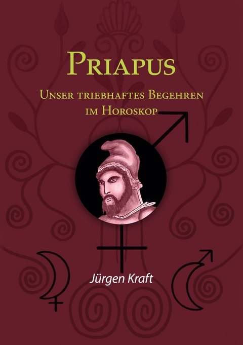 Priapus - J&uuml;rgen Kraft