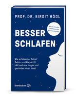 Besser schlafen - Birgit H&ouml;gl