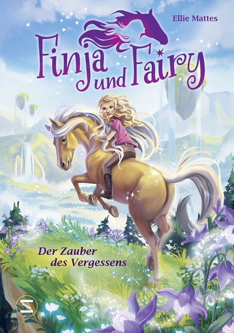 Finja und Fairy &ndash; Der Zauber des Vergessens - Ellie Mattes