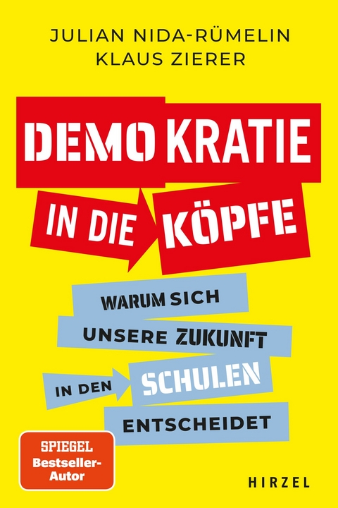 Demokratie in die K&ouml;pfe - Julian Nida-R&uuml;melin, Klaus Zierer