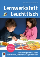 Lernwerkstatt Leuchttisch - Elzina K&ouml;stereli, Maja Jovančević