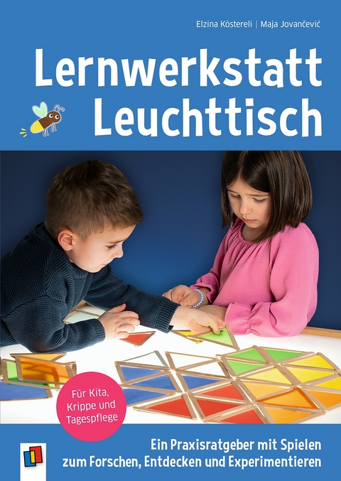Lernwerkstatt Leuchttisch - Elzina K&ouml;stereli, Maja Jovančević