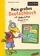 Mein großes Deutschbuch mit Rabe Linus – 2. Klasse - Raab, Dorothee
