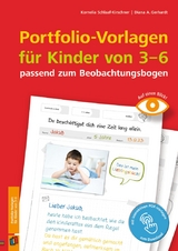 Portfolio-Vorlagen f&uuml;r Kinder von 3&ndash;6 - passend zum Beobachtungsbogen - Kornelia Schlaaf-Kirschner, Diana A. Gerhardt