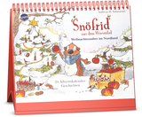 Sn&ouml;frid aus dem Wiesental. Weihnachtszauber im Nordland. 24 Adventskalender-Geschichten - Andreas H. Schmachtl