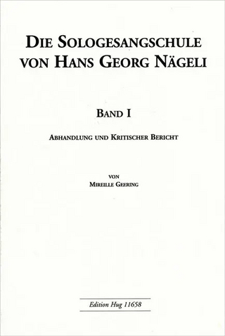 Die Sologesangschule von Hans Georg Nägeli I-III