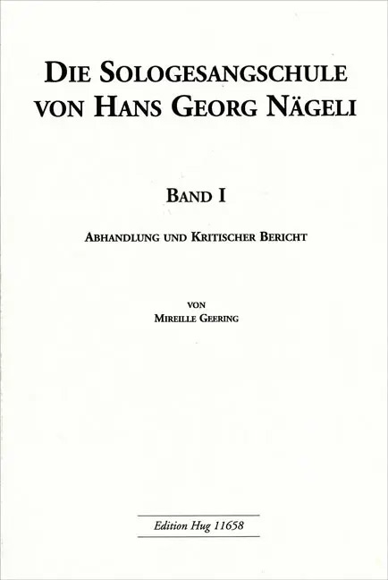 Die Sologesangschule von Hans Georg N&auml;geli I-III - Mireille Geering