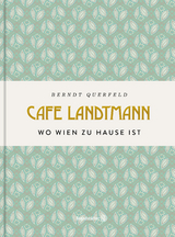Caf&eacute; Landtmann - Berndt Querfeld