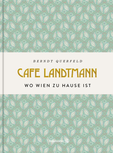 Caf&eacute; Landtmann - Berndt Querfeld