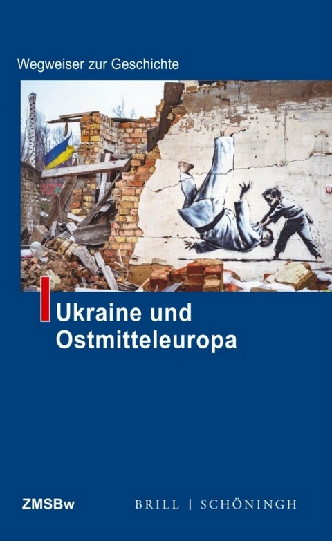 Ukraine und Ostmitteleuropa - 
