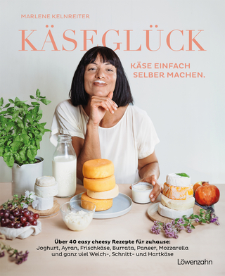 Käseglück - Käse selber machen