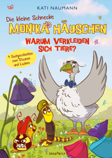 Die kleine Schnecke Monika H&auml;uschen 4: Warum verkleiden sich Tiere? - Kati Naumann