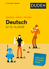 Wissen - &Uuml;ben - Testen: Deutsch 9./10. Klasse