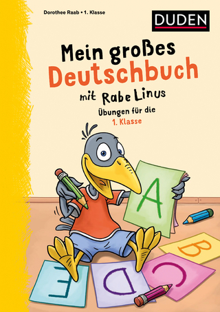 Mein großes Deutschbuch mit Rabe Linus – 1. Klasse