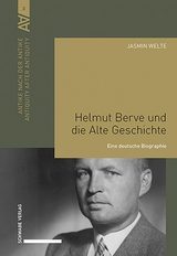 Helmut Berve und die Alte Geschichte - Jasmin Welte