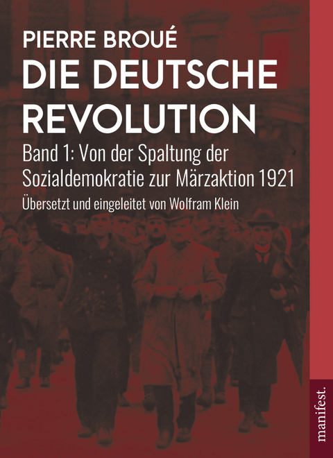 Die Deutsche Revolution - Pierre Brou&eacute;