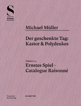 Michael M&uuml;ller. Ernstes Spiel. Catalogue Raisonn&eacute; - Hubertus von Amelunxen, Rudolf Zwirner