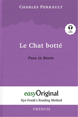 Le Chat bott&eacute; / Puss in Boots (with audio-CD) - Ilya Frank&rsquo;s Reading Method - Bilingual edition French-English - Charles Perrault