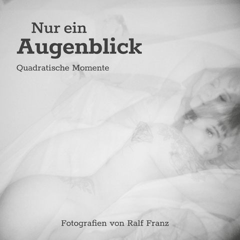Nur ein Augenblick - Ralf Franz