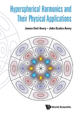 HYPERSPHERICAL HARMONICS AND THEIR PHYSICAL APPLICATIONS - James Emil Avery, John Scales Avery