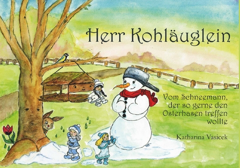 Herr Kohl&auml;uglein - Katharina Vasicek