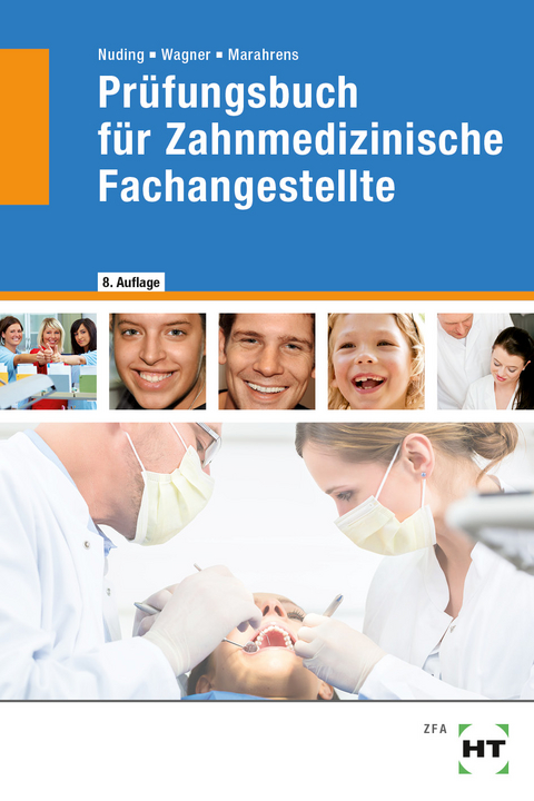 Pr&uuml;fungsbuch f&uuml;r Zahnmedizinische Fachangestellte - Helmut Nuding, Margit Wagner, Frank Dr. Marahrens