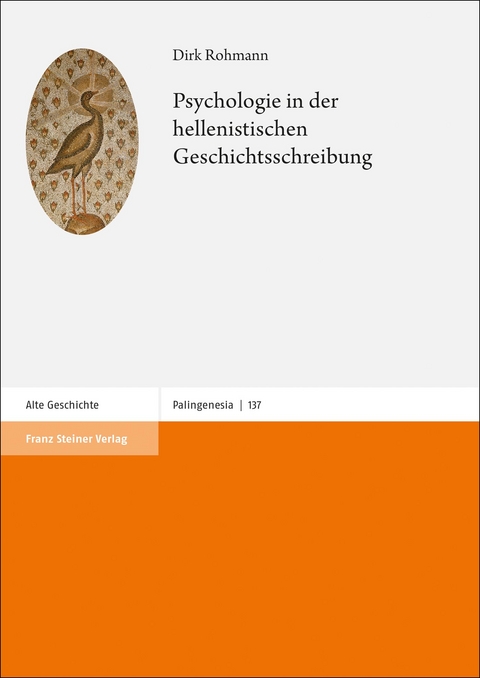Psychologie in der hellenistischen Geschichtsschreibung - Dirk Rohmann