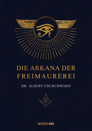 Die Arkana der Freimaurerei
