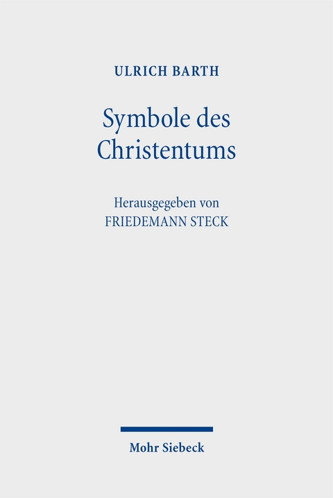 Symbole des Christentums - Ulrich Barth