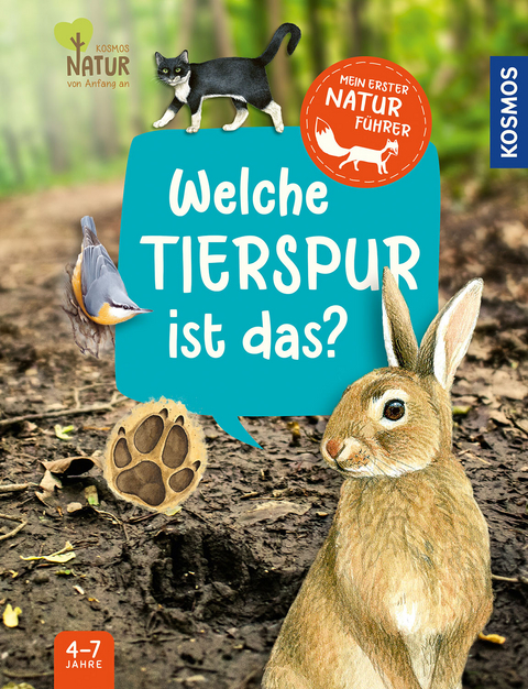 Mein erster Naturf&uuml;hrer, Welche Tierspur ist das? - Veronika Lang