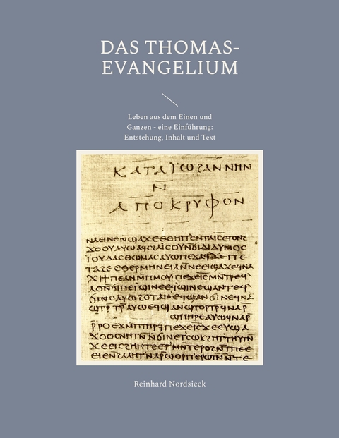 Das Thomas-Evangelium - Reinhard Nordsieck