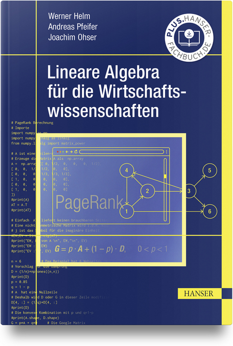 Lineare Algebra f&uuml;r die Wirtschaftswissenschaften - Werner Helm, Andreas Pfeifer, Joachim Ohser