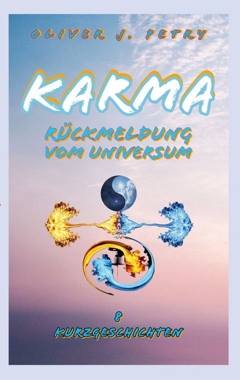 Karma - Oliver J. Petry