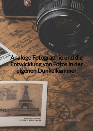Analoge Fotographie und die Entwicklung von Fotos in der eigenen Dunkelkammer