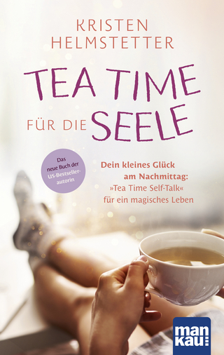 Tea time für die Seele