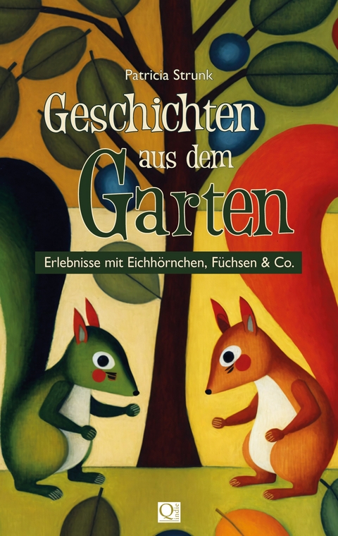 Geschichten aus dem Garten - Patricia Strunk
