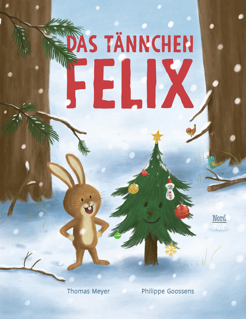 Das T&auml;nnchen Felix - Thomas Meyer