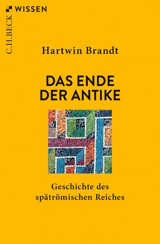 Das Ende der Antike - Hartwin Brandt