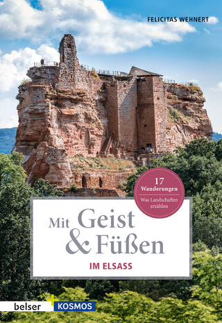 Mit Geist & Füßen - im Elsass