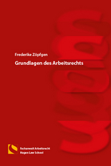 Grundlagen des Arbeitsrechts - Frederike Z&ouml;pfgen