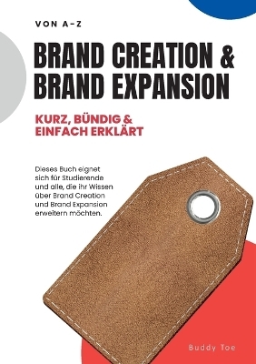 Brand Creation & Brand Expansion