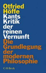 Kants Kritik der reinen Vernunft - Höffe, Otfried