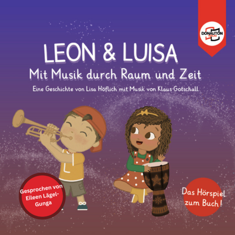 Leon & Luisa &ndash; Das H&ouml;rspiel - Lisa H&ouml;flich