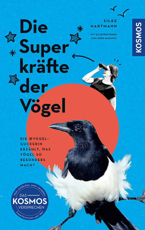 Die Superkr&auml;fte der V&ouml;gel - Silke Hartmann