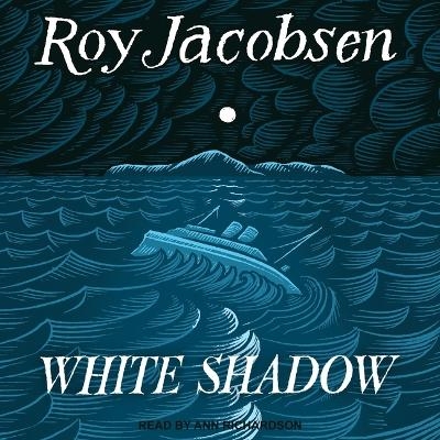 White Shadow - Roy Jacobsen