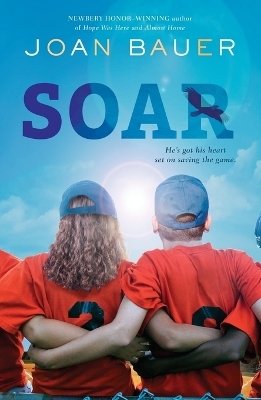 Soar - Joan Bauer