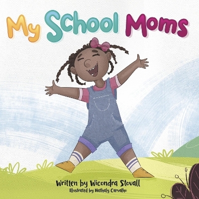 My School Moms - Wicondra Stovall